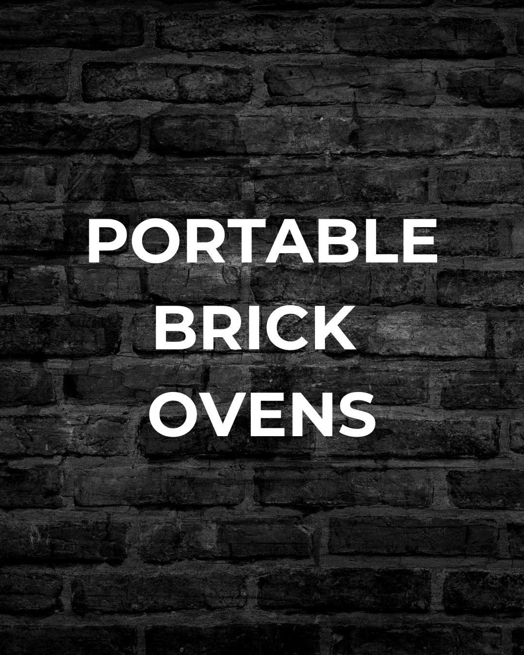 Portable brick ovens