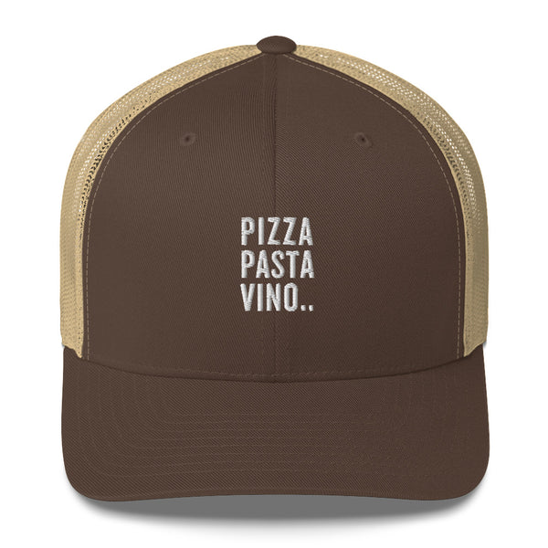 Pizza Pasta Vino.. Trucker Cap